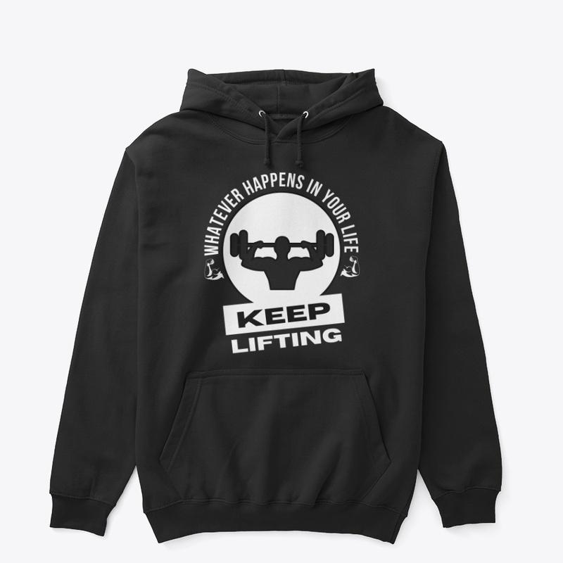 Keep Lifting Life & Workout Motivation 